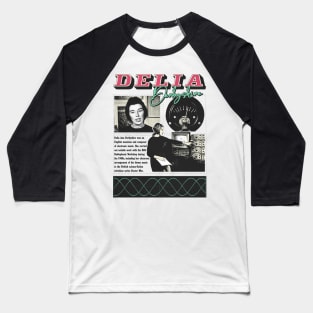 Delia Derbyshire /\// Fan Artwork Baseball T-Shirt